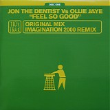 Jon The Dentist vs Ollie Jaye - Feel So Good Disc One