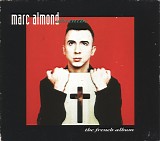 Marc Almond - Absinthe: The French Album