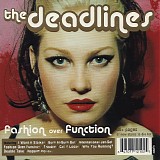 The Deadlines - Fashion Over Function