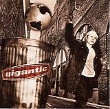 Gigantic - Disenchanted