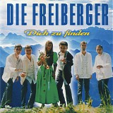 Die Freiberger - Dich Zu Finden