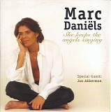 Marc DaniÃ«ls - She Keeps The Angels Singing