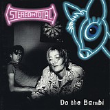 Stereo Total - Do The Bambi