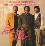 General Johnson & The Chairmen Of The Board - Alive And Kickin'