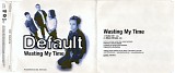 Default - Wasting My Time