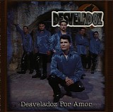 Desveladoz - Desveladoz Por Amor