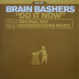 Brain Bashers - Do It Now Disc One
