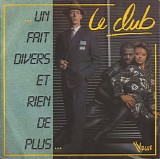 Le Club - Un Fait Divers Et Rien De Plus