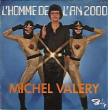 Michel Valery - L'homme De L'an 2000