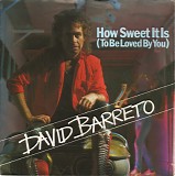 David Barreto - How Sweet It Is (To Be Loved By You)