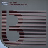 Pole Folder - Enter The Rhythm / Waxxx