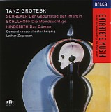 Franz Schreker - Erwin Schulhoff - Paul Hindemith - Tanz Grotesk