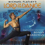 Ronan Hardiman - Michael Flatley's Lord Of The Dance