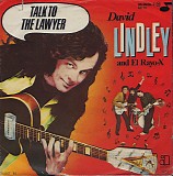 David Lindley And El Rayo-X - Talk To The Lawyer