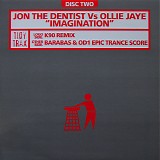 Jon The Dentist vs Ollie Jaye - Imagination (Disc Two)