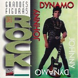 Johnny Dynamo - Grandes Figuras Del Rock