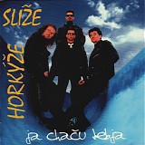 Horkyze Slize - Ja Chacu Tebja