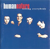 Human Nature - Telling Everybody