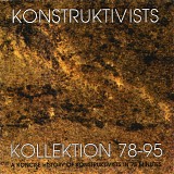 Konstruktivists - *** R E M O V E ***Kollection 78-95