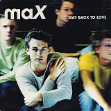 Max (1) - *** R E M O V E ***Way Back Back To Love