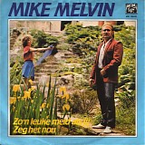 Mike Melvin - Z'on Leuke Meid Als Jij