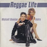 MickaÃ«l Damian & Indra - Reggae Life