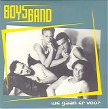 Boysband - We Gaan Er Voor