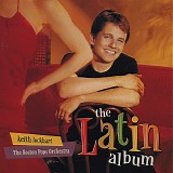 Keith Lockhart & The Boston Pops Orchestra - The Latin Album