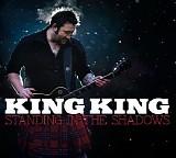 King King - Standing In The Shadow
