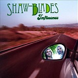 Shaw-Blades - Influence