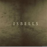 Isbells - Stoalin'