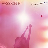 Passion Pit - Gossamer