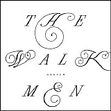 The Walkmen - Heaven