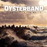 Oysterband - Diamond on theWater