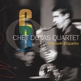 Chet Doxas Quartet - Sidewalk Etiquette