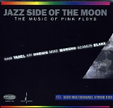 Sam Yahel + Ari Hoenig + Mike Moreno + Seamus Blake - Jazz Side Of The Moon - The Music Of Pink Floyd