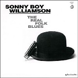 Sonny Boy Williamson - The Real Folk Blues