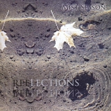 Mist Season - Reflections