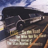 Mike Vax - Live On The Road