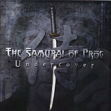 The Samurai Of Prog - Undercover