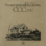 C.C.C. Inc. - To Our Grandchildren (boxed)