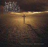 Metal Church - This Present Wasteland