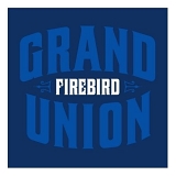 Firebird - Grand Union