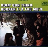 Booker T. and the MG's - Doin' Our Thing