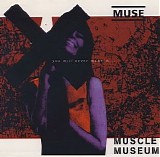 Muse - Muscle Museum (DE CDM)