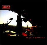 Muse - Muscle Museum (UK Reissue CDS 1)