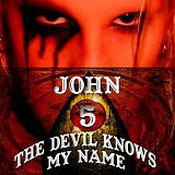 John 5 - The Devil Knows My Name