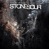 Stone Sour - House of Gold & Bones, Pt. 2