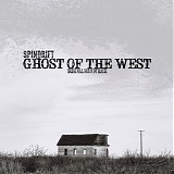 Spindrift - Ghost Of The West