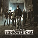 Eric Church - The Outsiders